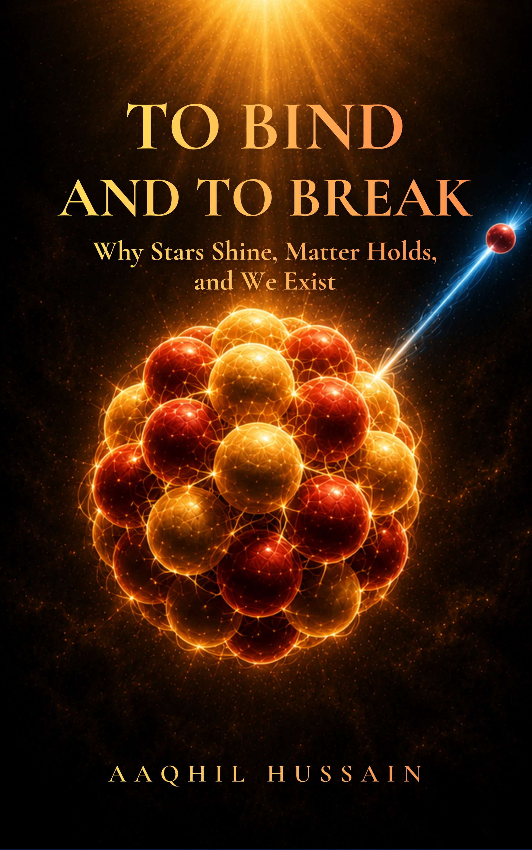 To Bind and to Break